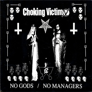 Choking Victim No Gods No Managers